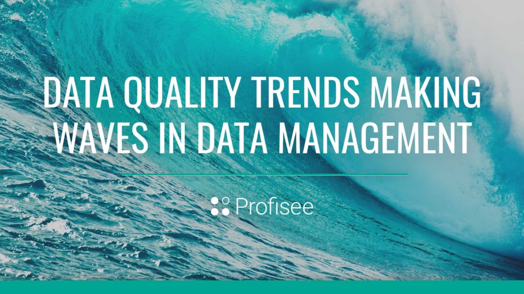 A data quality trends slide with a wave background and Profisee logo.