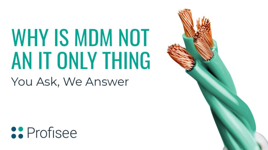 A slide titled "Why is MDM not an IT Only Thing" appears above the tagline "You Ask, We Answer" and a visual of tangled wires.