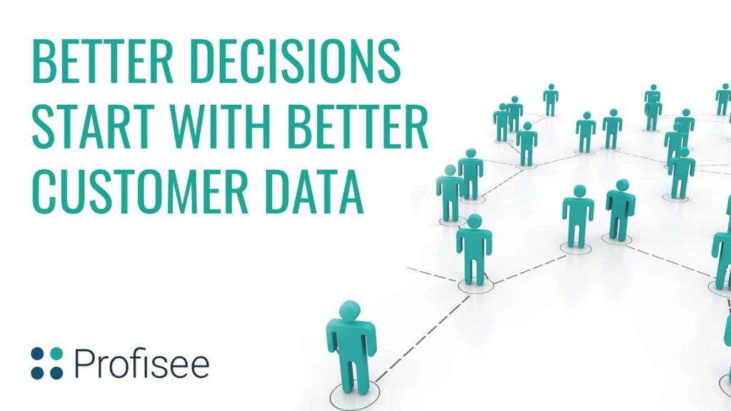 A "Better Decisions Start With Better Customer Data" title page with a Profisee logo at the bottom.