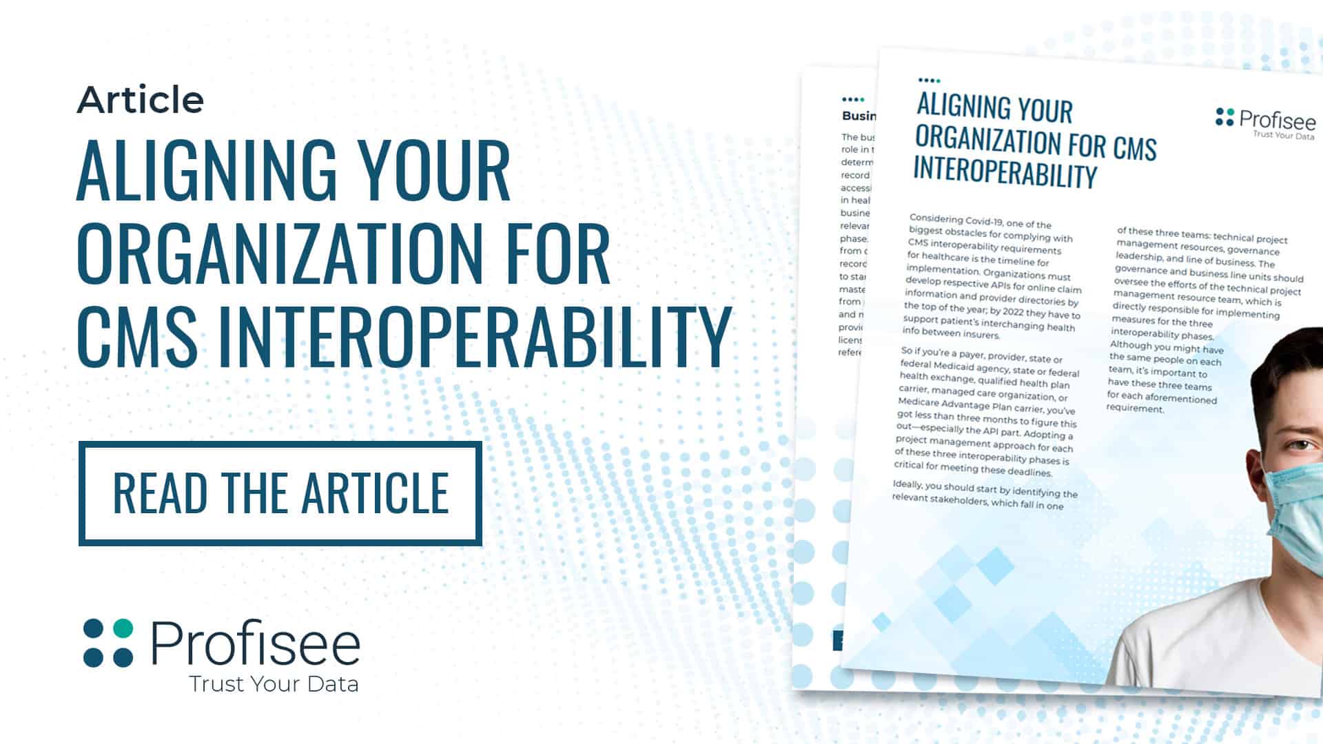An article titled "Aligning Your Organization for CMS Interoperability."