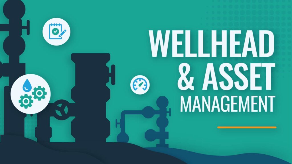 Multiple wellheads on the ground surrounded by icons representing wellhead and asset management.