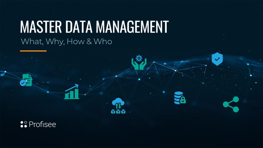 Header Image for MDM 101 - What Is Master Data?