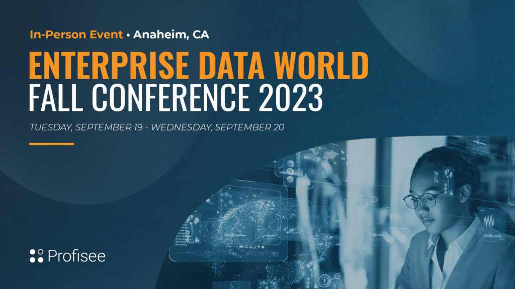 Header image for Profisee at Enterprise Data World | September 19-20, 2023