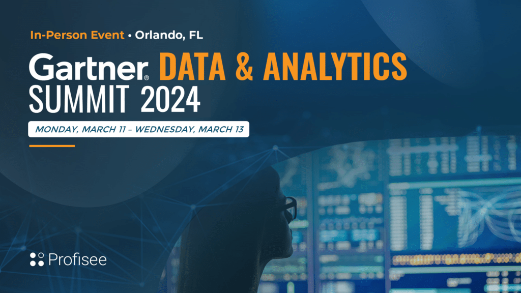 Join Profisee at the 2024 Gartner Data & Analytics Summit on March 11-12 in Orlando, FL,